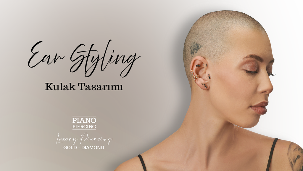 Ear Styling Küpe ve Piercing Kombinleriyle Kusursuz Görünüm